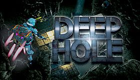 DEEP HOLE