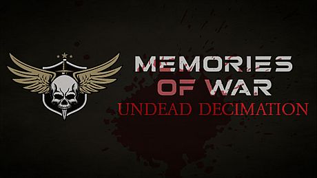 Memories of War Undead Decimation Game