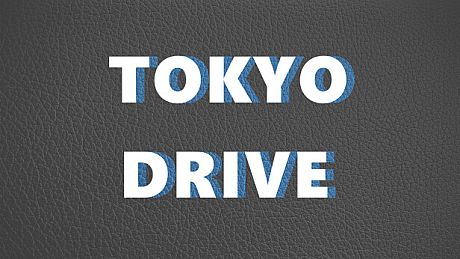 TOKYO DRIVE Game