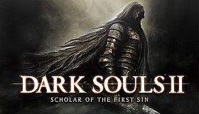DARK SOULS II: Scholar of the First Sin