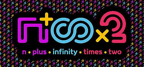 N PLUS INFINITY TIMES TWO