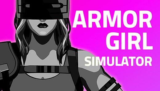 Armor Girl Simulator
