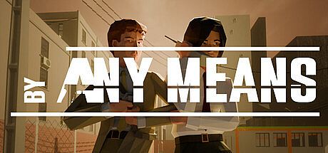 By Any Means Game