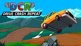DCR: Drive.Crash.Repeat