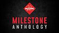 Milestone Anthology
