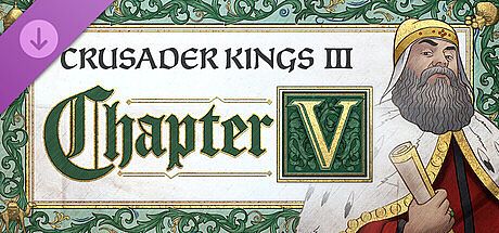 Crusader Kings III: Chapter V DLC