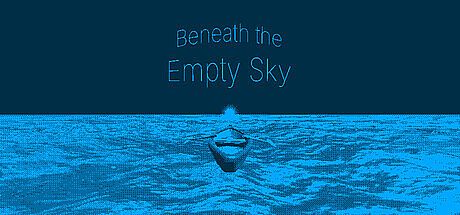 Beneath the Empty Sky Game