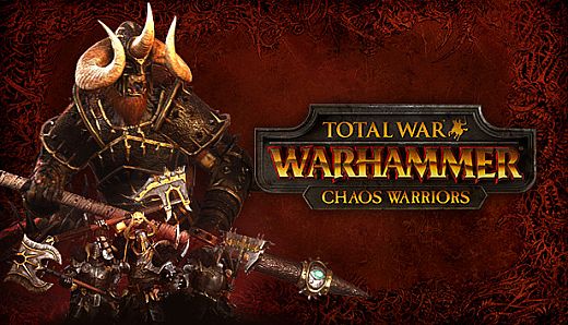 Total War: WARHAMMER - Chaos Warriors