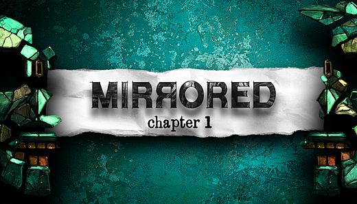 Mirrored - Chapter 1