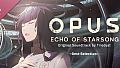 OPUS: Echo of Starsong Original Soundtrack -Best Selection-