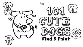101 Cute Dogs: Find & Paint