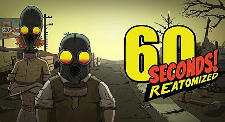 60 Seconds! Reatomized Game