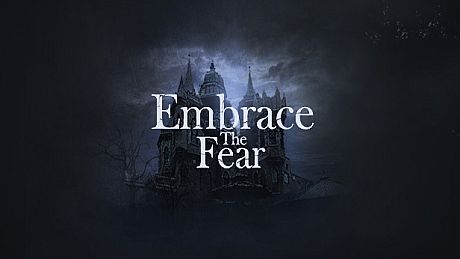 Embrace The Fear Game