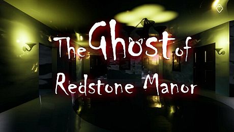 The Ghost of Redstone Manor