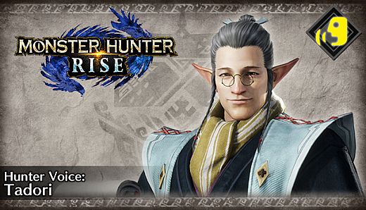Monster Hunter Rise - Hunter Voice: Tadori