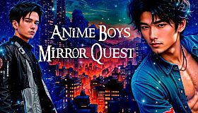 Anime Boys Mirror Quest