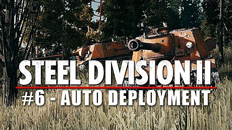 Steel Division 2 - Reinforcement Pack #6 - Auto Deployment DLC