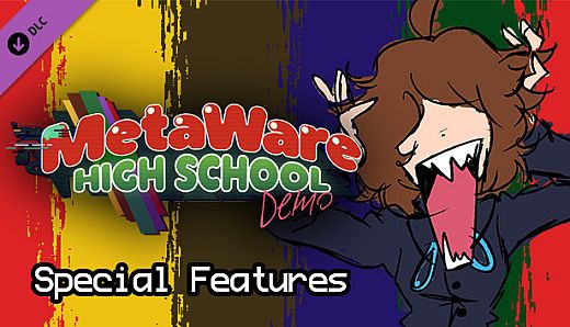 MetaWare High School (Demo) Special Features