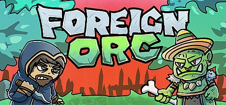 Foreign Orc