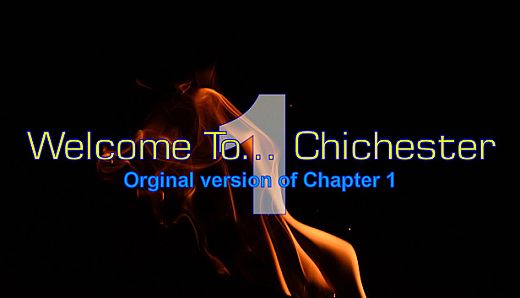 Welcome To... Chichester 1 Test - VN Maker version