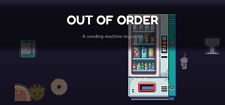 Out Of Order - A Vending Machine Roguelike Game