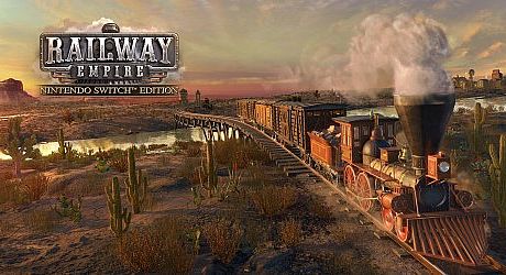 Railway Empire - Nintendo Switch Edition Game