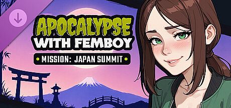 Apocalypse with Femboy - Mission: Japan Summit DLC