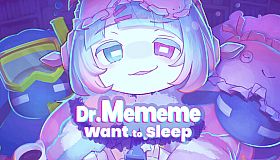 Dr.Mememe want to sleep
