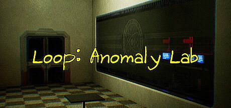 Loop: Anomaly Lab Game
