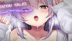Hentai Tales: Triangle That Wants Me All