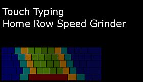Touch Typing Home Row Speed Grinder