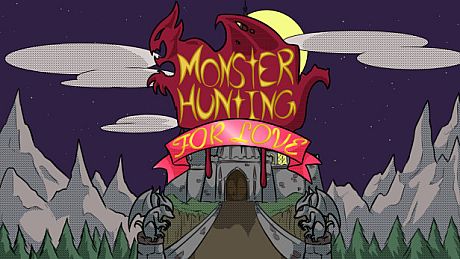 Monster Hunting... For Love! Game