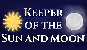 Keeper of the Sun and Moon