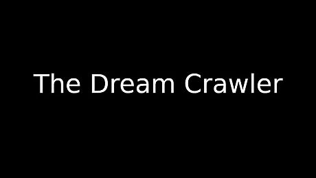 The Dream Crawler Game