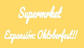Supermrket: Oktoberfest!! (Incluye Juego Original + Expansión)