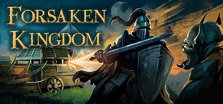 Forsaken Kingdom Game
