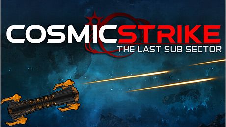 COSMIC STRIKE - The Last Sub Sector Game