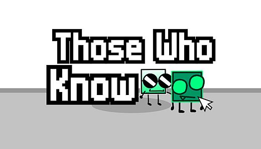 Those Who Know