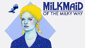Milkmaid of the Milky Way