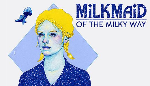 Milkmaid of the Milky Way