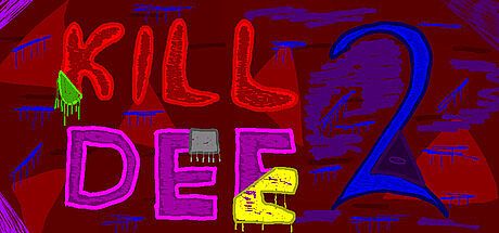 Kill Dee 2