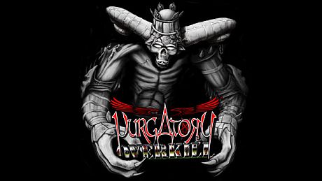 Purgatory Overkill Game
