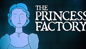 The Princess Factory