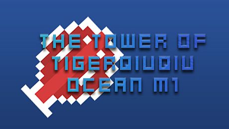 The Tower Of TigerQiuQiu 2 Ocean M1 DLC