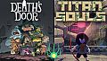 Death's Door + Titan Souls