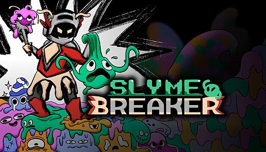 SLYME BREAKER