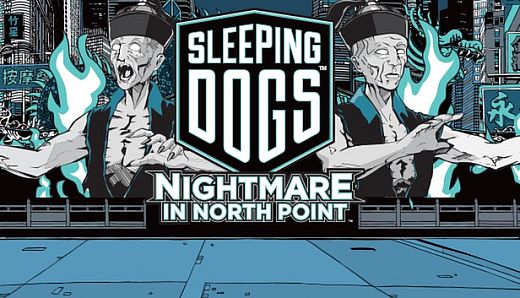 Sleeping Dogs: Nightmare in North Point
