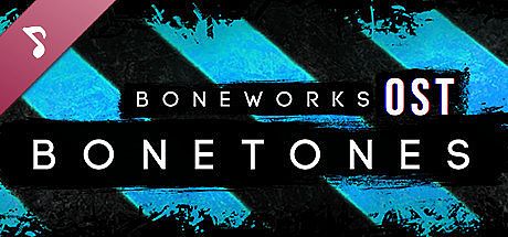 BONETONES - Official BONEWORKS OST DLC