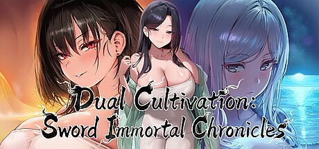 Dual Cultivation: Sword Immortal Chronicles Game