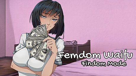 Femdom Waifu: Findom Mode DLC